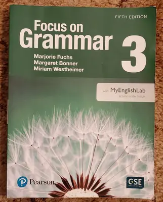 Focus on Grammar 3, by Bonner, Westheimer and Fuchs