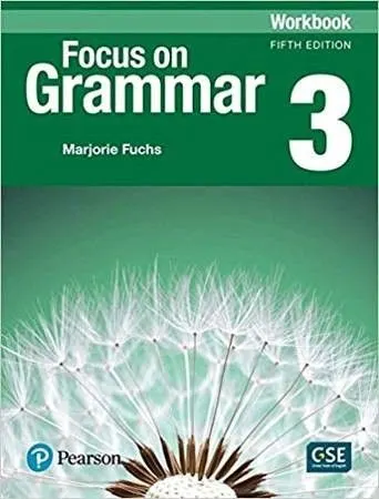 Focus on Grammar 3 Workbook, Marjorie Fuchs (2017, Paperback)